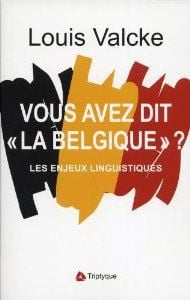 Vous avez dit la belgique ? les enjeux linguistiques