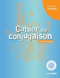 Cahier de conjugaison, 5e annee