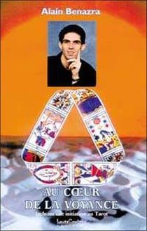 Au coeur de la voyance : Initiation au tarot