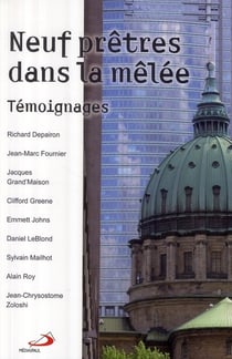 Neuf prêtres dans la mélée