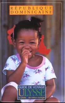 Guide ulysse - republique dominicaine - 5e edition