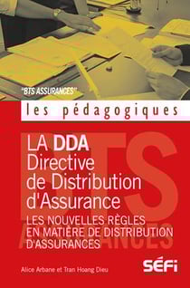 La DDA - directive de distribution d'assurance - les nouvelles règles en matière de distribution d'assurances