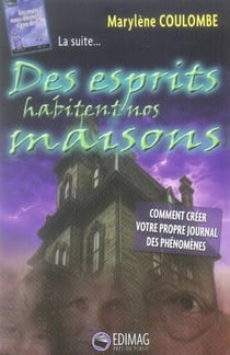 DES ESPRITS HABITENT NOS MAISONS