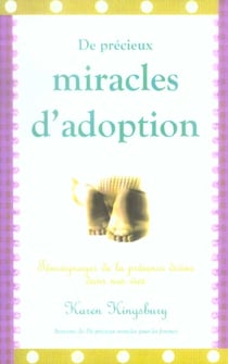 De précieux miracles d'adoption