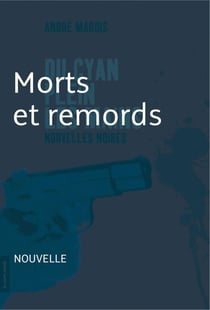 Mort et remords - Nouvelle noire