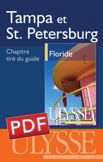 Tampa et st petersburg - chapitre tiré du guide ulysse "floride" (6e édition)