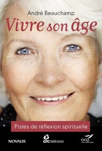 Vivre son âge - piste de réflexion spirituelle