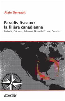 Paradis fiscaux : la filière canadienne
