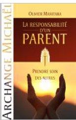 La responsabilité d'un parent - prendre soin des autres (archange michaël)