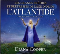 Les grands prêtres et prêtresses de l'âge d'or de l'Atlantide