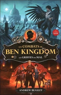 Les combats de Ben Kingdom t.1 - les griffes du mal