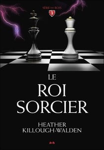 Le roi sorcier t.3
