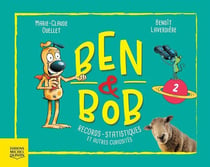 Ben et Bob Tome 2 : records, statistiques et autres curiosités