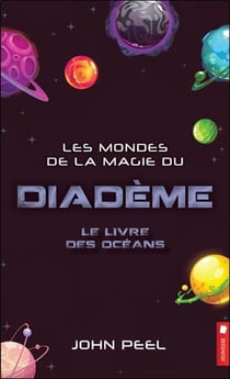 Les mondes de la magie du diadème t.8 - le livre des océans