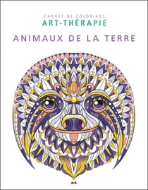 Animaux de la terre - carnet de coloriage art-thérapie
