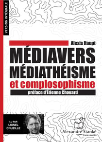 Médiavers, médiathéisme et complothisme