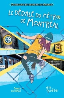 Le dédale du métro de Montreal