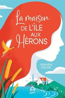 La maison de l'île aux hérons