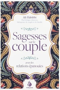 Sagesses sur le couple : pour des relations épanouies