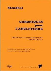Chroniques pour l'Angleterre : contributions à la presse britannique t.7 - 1827-1829