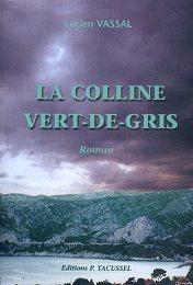 La colline vert-de-gris