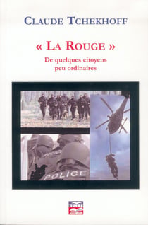 "La Rouge" de quelques citoyens peu ordinaires