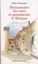 Dictionnaire des rues et monuments d'alençon