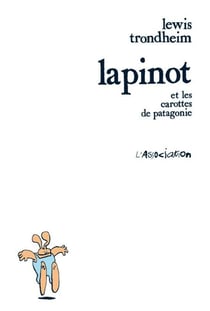 Les formidables aventures de Lapinot : Lapinot et les carottes de patagonie