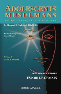 Adolescents musulmans - soucis d'aujourd hui, espoir de demain