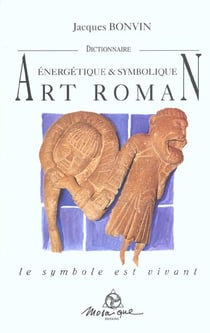 Dictionnaire de l'art roman - nvelle ed.