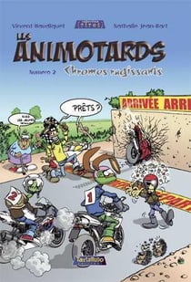 Les animotards Tome 2 - chromes rugissants