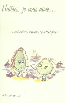 Huitres, je vous aime