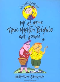 Mr et mme truc machin bidule ont sonne !