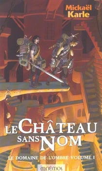 Domaine de l'ombre 1 - chateau sans nom (le)