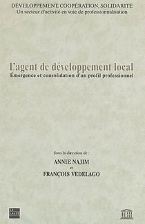 L'agent de développement d'un profil professionnel - émergence et consolidation d'un profil professionnel