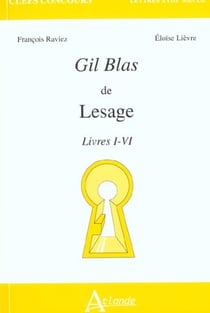 Gil Blas de Lesage - Livres I à IV