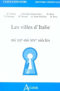 Les villes d'Italie mi XIIe - mi XIVe siècles