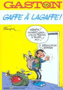 Gaston Tome 15 : gaffe à Lagaffe