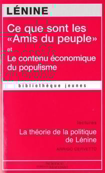 Ce que sont les "amis du peuple" - le contenu économique du populisme - la théorie de la politique de lénine