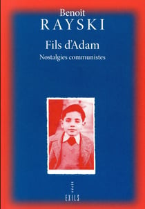 Fils d'Adam - nostalgies communistes