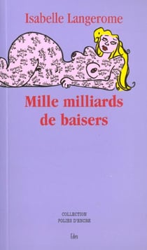 Mille milliards de baisers