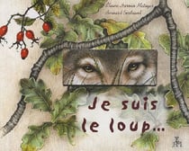 Je suis le loup...