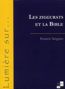 Les ziggurats et la bible
