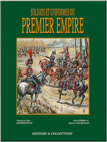 Soldats et uniformes du premier empire