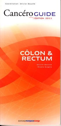 Cancéroguide colon et rectum (édition 2011)
