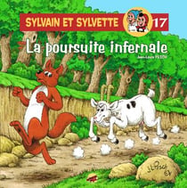 Sylvain et Sylvette Tome 17 : la poursuite infernale