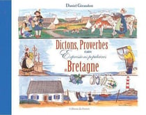 Dictons proverbes et autres expressions populaires de Bretagne