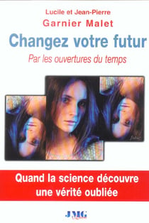 Changez votre futur
