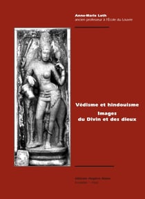 Védisme et hindouisme - images du divin et des dieux