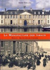 La manufacture des tabacs de Morlaix